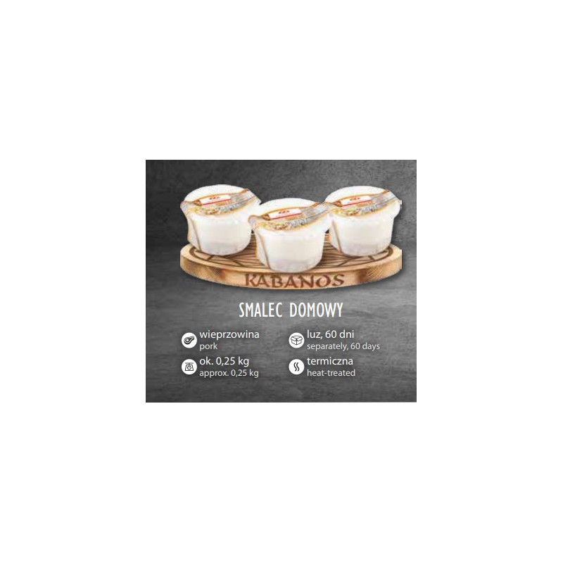Smalec domowy 250g  / KABANOS